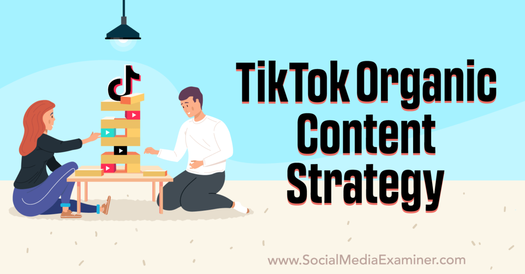 TikTok תוכן אורגני אסטרטגיית מדיה חברתית בוחן
