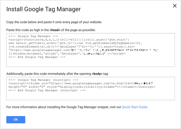 הוסף את שני קטעי הקוד של Google Tag Manager לכל עמוד באתר שלך כדי להשלים את תהליך ההגדרה.