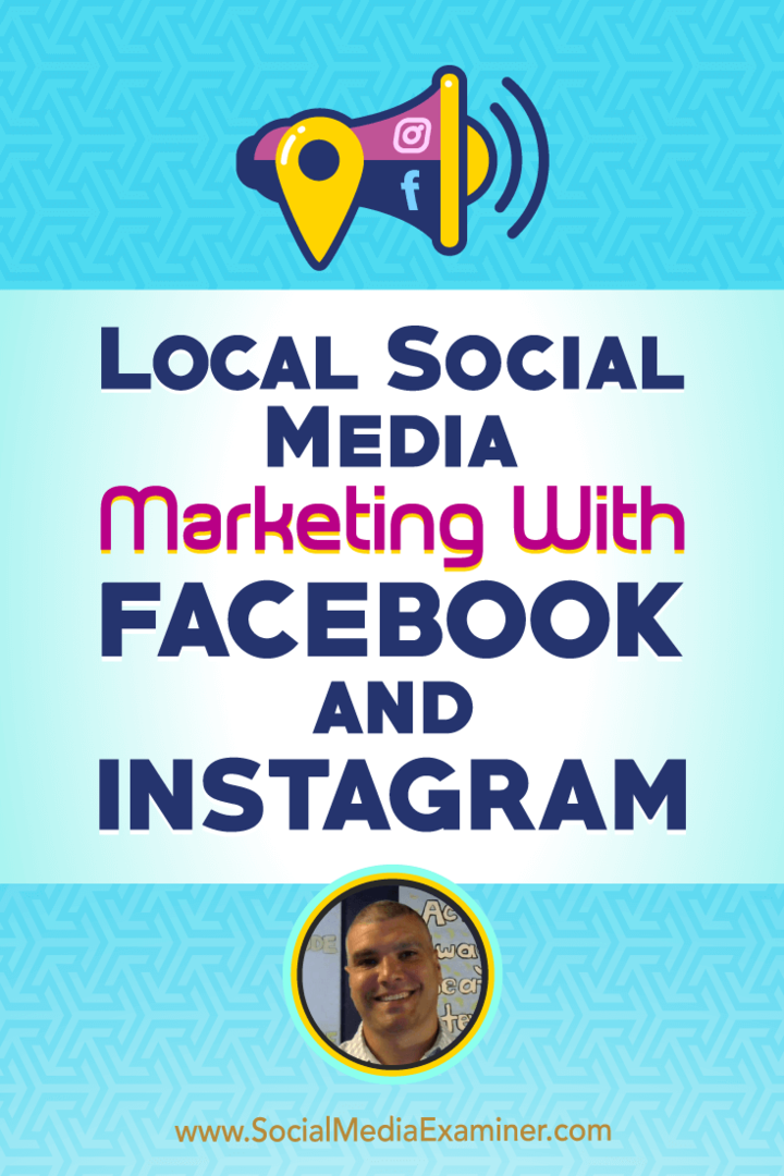 שיווק ברשתות חברתיות מקומיות עם פייסבוק ואינסטגרם עם תובנות של ברוס אירווינג בפודקאסט לשיווק ברשתות חברתיות.