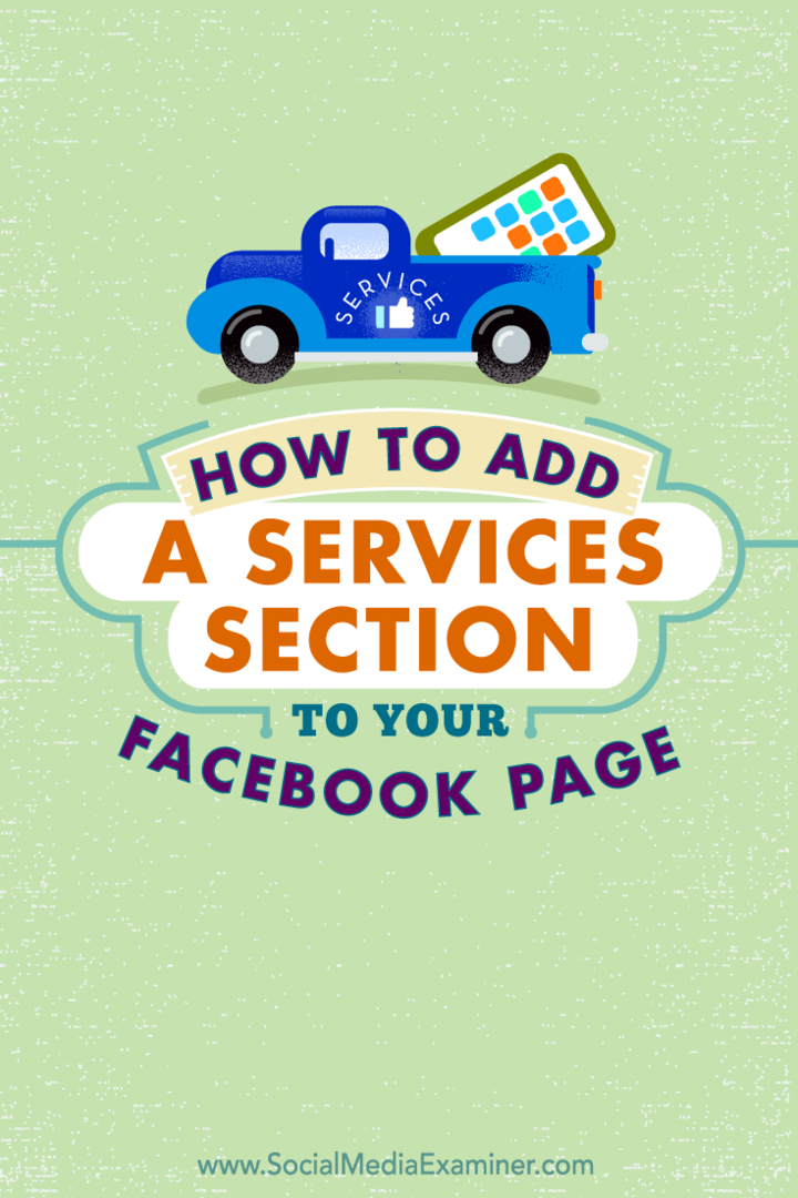 כיצד להוסיף מדור שירותים לדף הפייסבוק שלך: בוחן מדיה חברתית