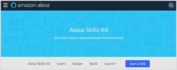 דף האינטרנט Alexa Kit Skills Kit מציג את הכלי וכולל כרטיסיות בהן תוכלו ללמוד, לעצב, לבנות ולהפעיל מיומנות עבור Alexa. 