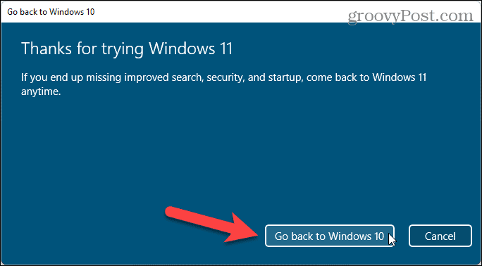 לחץ על חזור ל- Windows 10