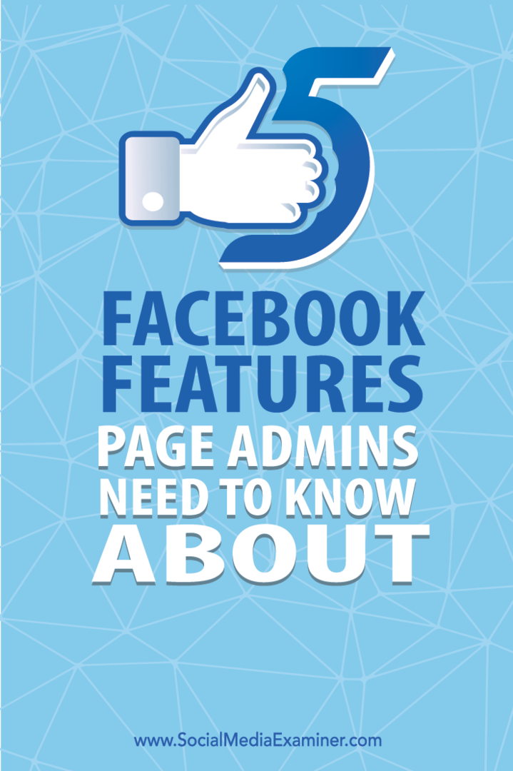 חמש תכונות פייסבוק למנהלי עמודים