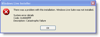 קוד שגיאה של מערכת ההתקנה של Windows Live: 0x8000ffff - כשל קטסטרופלי