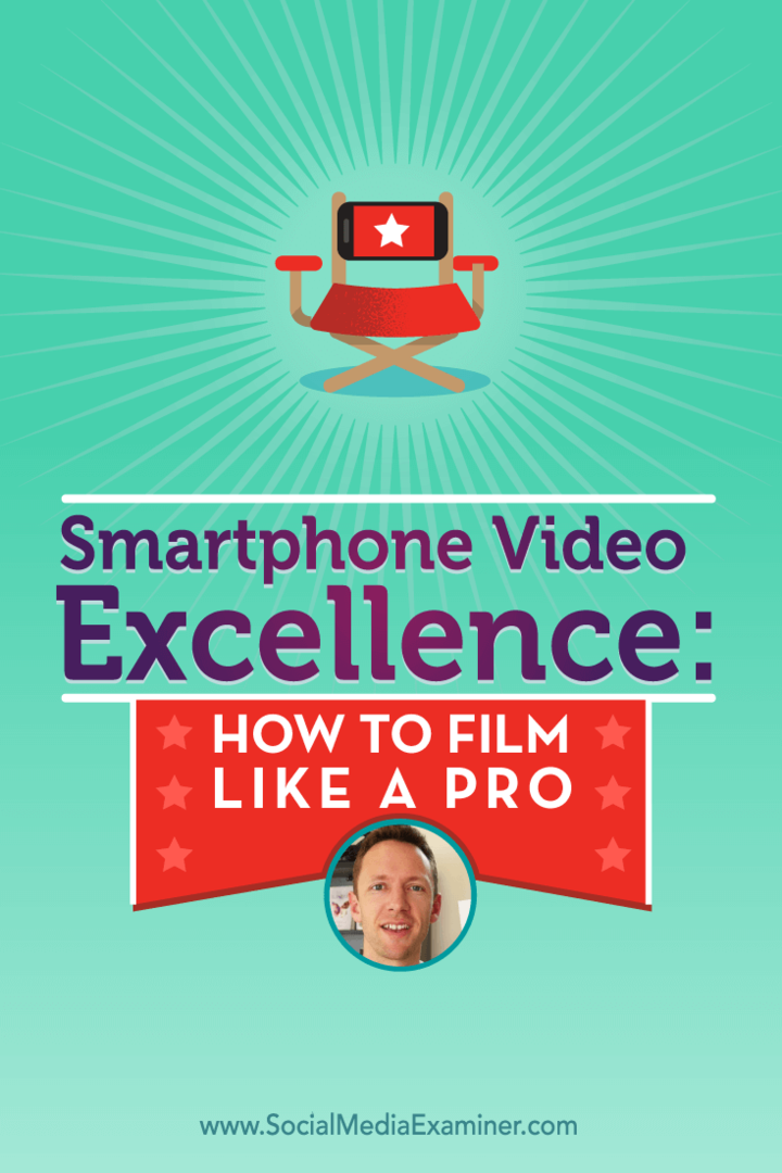 מצוינות בווידיאו בסמארטפון: איך לצלם כמו מקצוען: בוחן מדיה חברתית