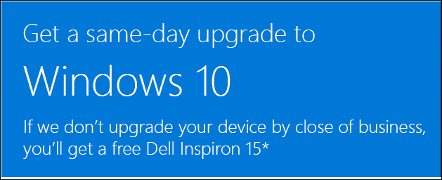 מיקרוסופט מציעה מחשב אישי של Dell בחינם אם הם לא יכולים לשדרג אותך ל- Windows 10 ביום אחד