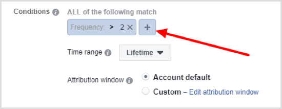 לחץ על כפתור + כדי להגדיר תנאי שני לכלל אוטומטי של פייסבוק