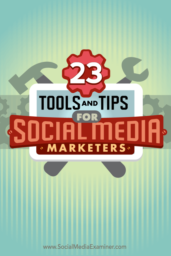 23 כלים וטיפים למשווקים ברשתות חברתיות: בוחן מדיה חברתית