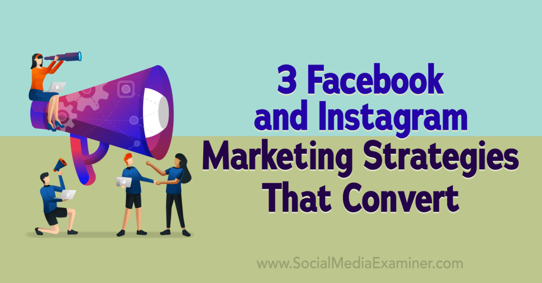 3 אסטרטגיות שיווק בפייסבוק ואינסטגרם שממירות: בוחן מדיה חברתית