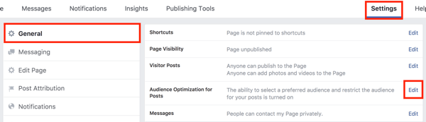 בהגדרות דף הפייסבוק שלך, לחץ על כפתור העריכה משמאל לאפשרות אופטימיזציית קהל לפוסטים.