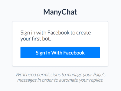 היכנס ל- ManyChat באמצעות חשבון הפייסבוק שלך.