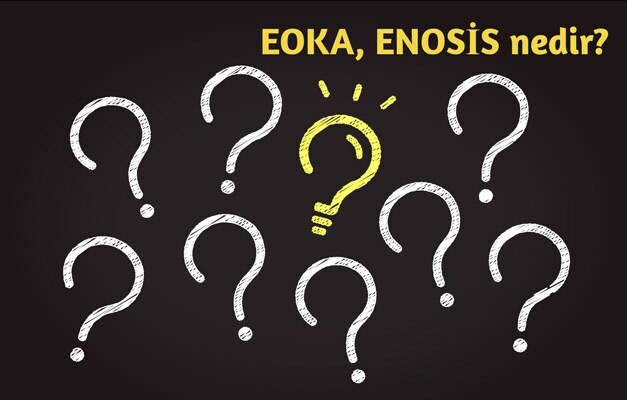 פעם מהו קפריסין EOKA ENOSİS? מה הפירוש של eoca ו- enosis?
