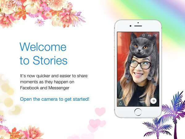 פייסבוק מיזגה את יום המסנג'ר עם סיפורי פייסבוק ושחררה אותו כחוויה אחת הנקראת פשוט סיפורים.