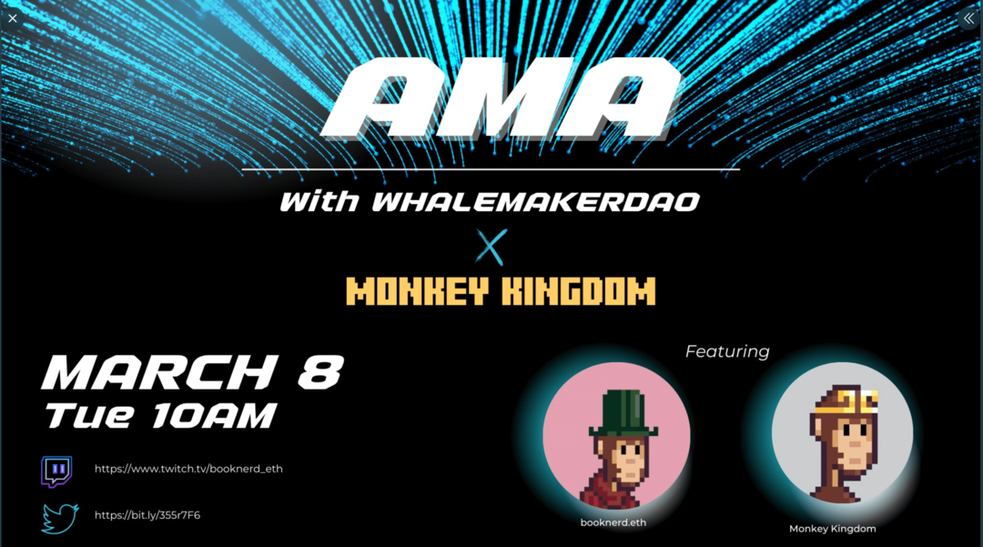 תמונה של פרומו של AMA עם WhalemakerDAO ו-Monkey Kingdom