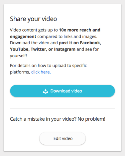 אתה יכול להוריד את הסרטון שלך ולשתף אותו באתר שלך ובערוצי המדיה החברתית שלך.