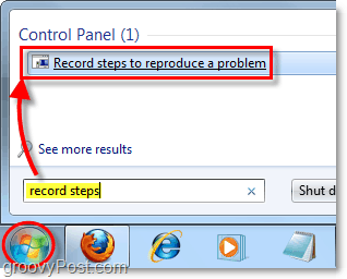 לחץ על הכפתור התחל של Windows 7 וחפש אחר שלבי רשומה