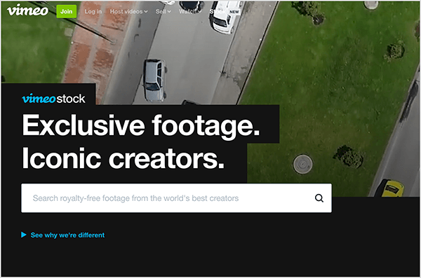 זהו צילום מסך של אתר Vimeo Stock. בפינה השמאלית העליונה מופיע השם Vimeo, כפתור ירוק שכותרתו הצטרף, והאפשרויות הבאות: כניסה, מארח סרטונים, מכירה, צפייה, מלאי (חדש). ברקע מופיעה תמונה אווירית של רחוב עם מכוניות שנוסעות ואי הולכי רגל ירוקים. הטקסט הבא מופיע על רקע שחור שנראה כמו מלבנים הנערמים בפינה השמאלית התחתונה: "מדה בלעדית של Vimeo. יוצרים אייקוניים. ” מתחת לטקסט זה תיבת חיפוש לבנה. בטקסט כחול קטן מתחת לתיבת החיפוש יש קישור שאומר "ראה מדוע אנחנו שונים".