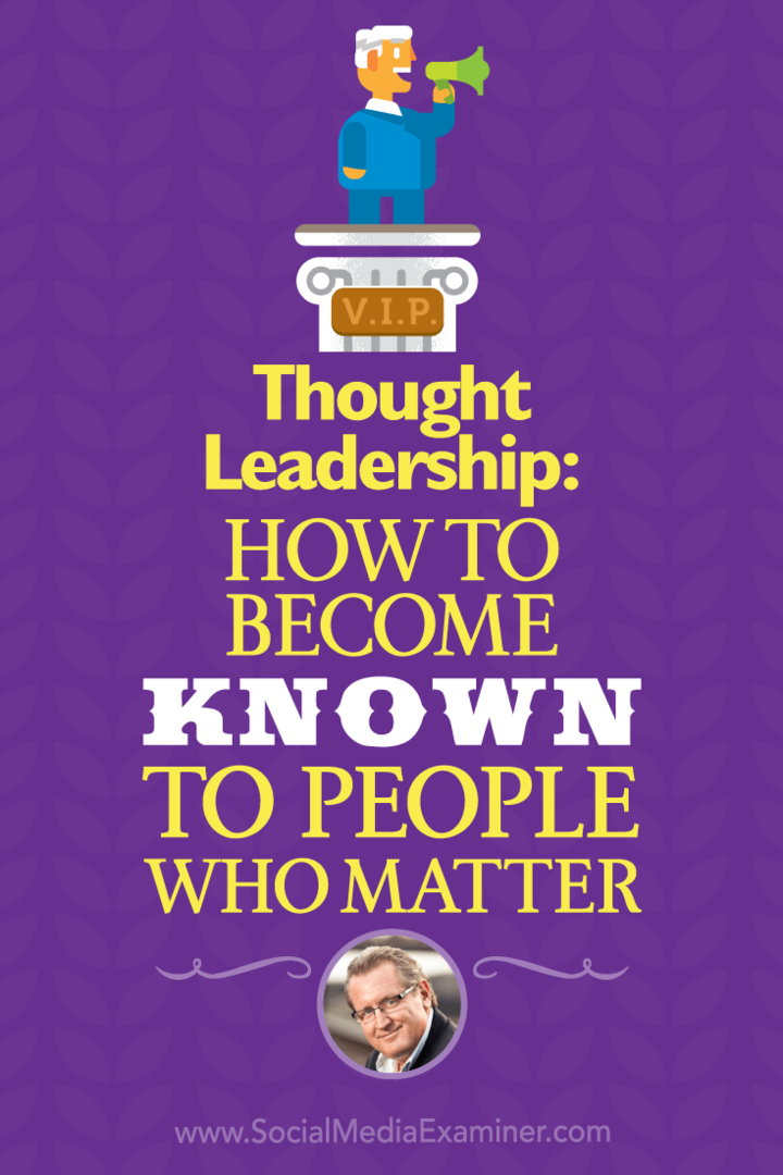 מנהיגות מחשבתית: כיצד להיות מוכרים לאנשים החשובים: בוחן מדיה חברתית