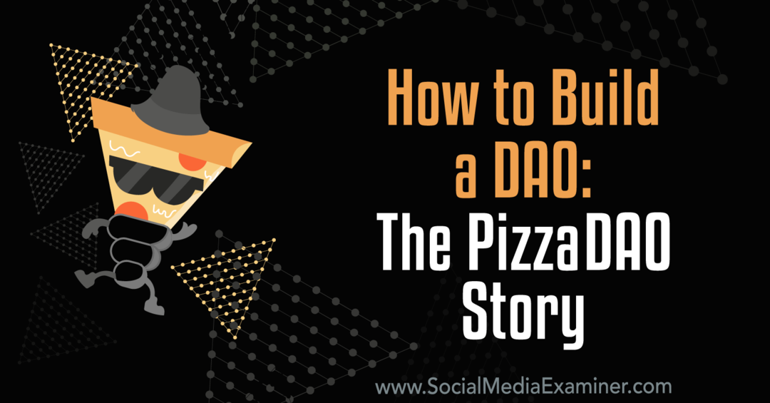 כיצד לבנות DAO: סיפור PizzaDAO: בוחן מדיה חברתית