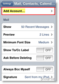 הוסף Apple Mail ו- iPod Touch חשבון דואר
