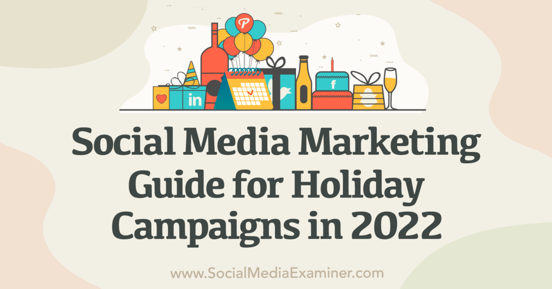 שיווק במדיה חברתית: מדריך למסעות פרסום בחגים ב-2022- בודק מדיה חברתית