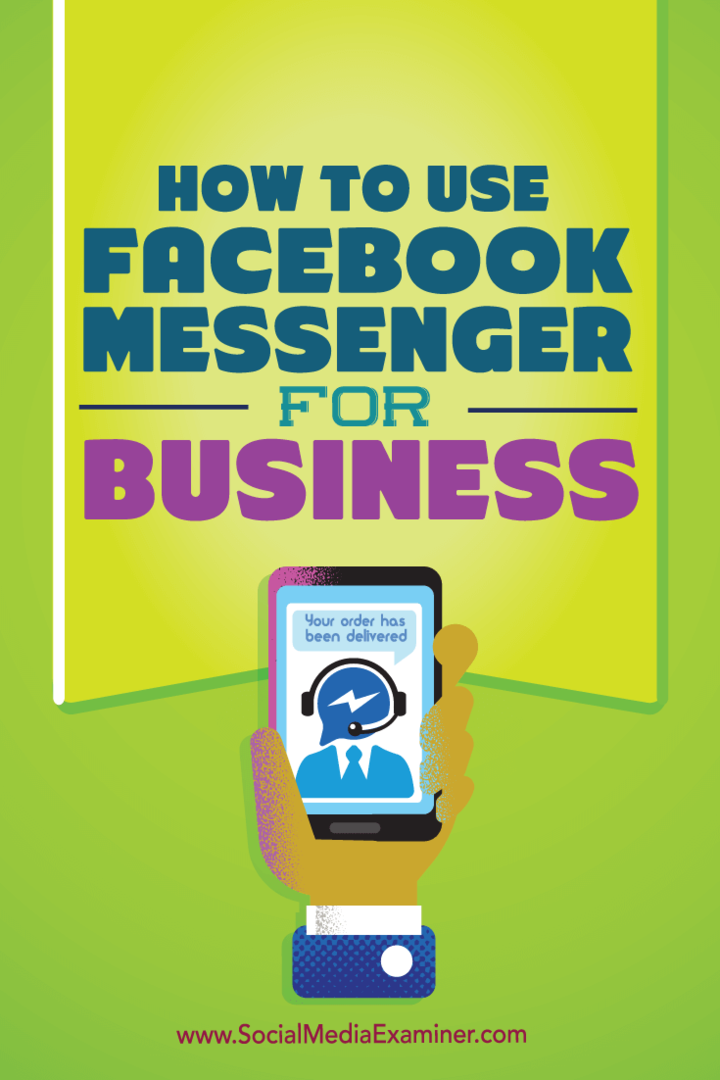 כיצד להשתמש במסנג'ר של פייסבוק לעסקים: בוחן מדיה חברתית