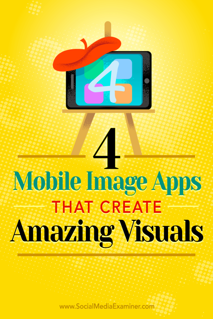 4 אפליקציות תמונה ניידות שיוצרות ויזואליות מדהימה: בוחן מדיה חברתית