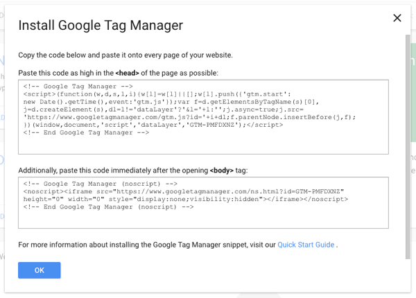 העתק קטע אחד מתסריט ה- Tag Manager באתר שלך ואז תוכל להוסיף את כל התגים האחרים באמצעות Google Tag Manager.