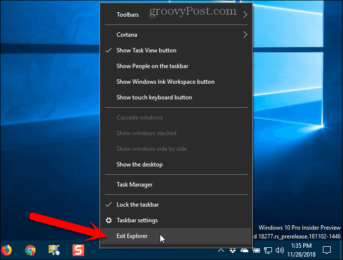 בחר צא מ- Explorer מתפריט ההקשר של שורת המשימות ב- Windows 10