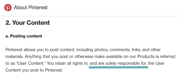תנאי Pinterest אומרים בבירור שאתה אחראי לתוכן המשתמש שאתה מפרסם.
