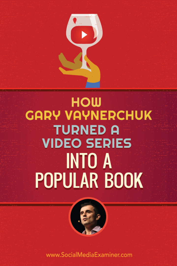 איך גארי וויינרצ'וק הפך סדרת וידאו לספר פופולרי: בוחן מדיה חברתית
