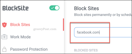 הוספת אתר חסום לרשימת החסימה של BlockSite ב- Chrome