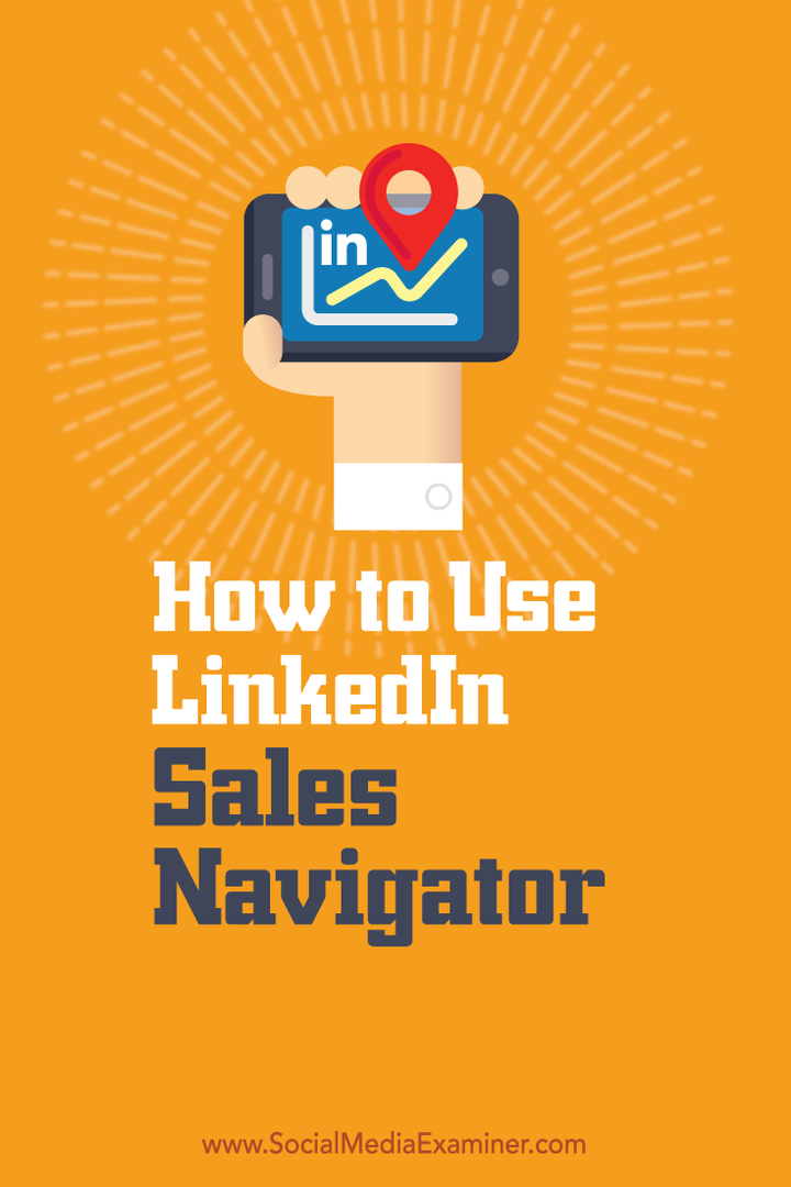 כיצד להשתמש ב- Navigator Sales LinkedIn: בוחן מדיה חברתית