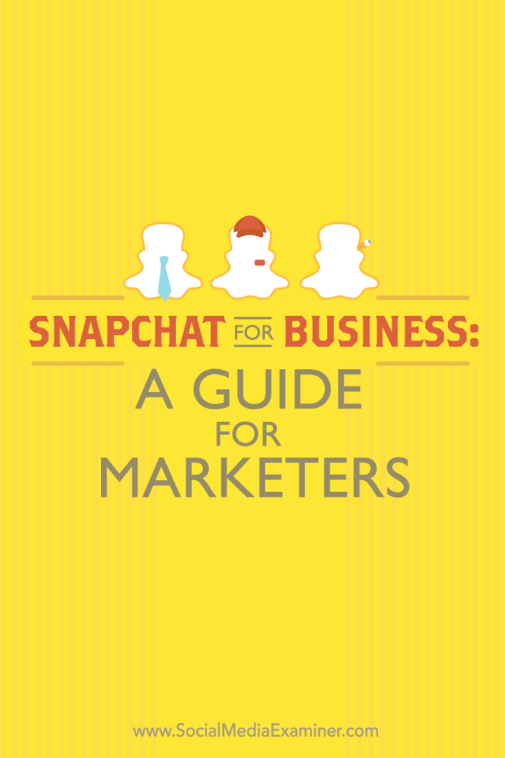 מדריך לשימוש ב- snapchat לרוחב העסק =