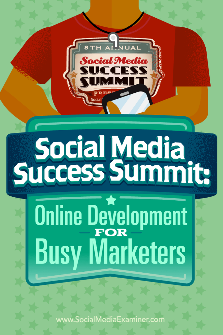 פסגת הצלחה במדיה חברתית: פיתוח מקוון עבור משווקים עסוקים: בוחן מדיה חברתית