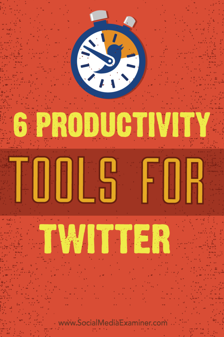 6 כלי פרודוקטיביות לטוויטר: בוחן מדיה חברתית