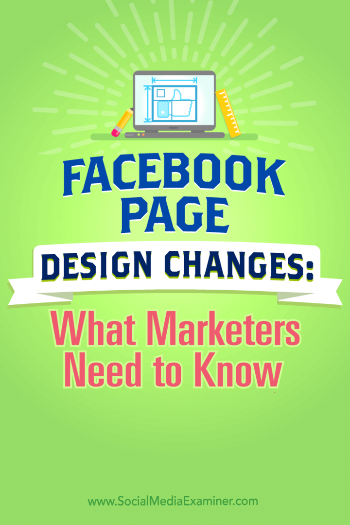 טיפים לשינויים בעיצוב עמודי פייסבוק ומה המשווקים צריכים לדעת.
