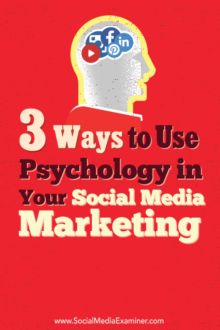 3 דרכים לשימוש בפסיכולוגיה בשיווק שלך ברשתות חברתיות: בוחן מדיה חברתית