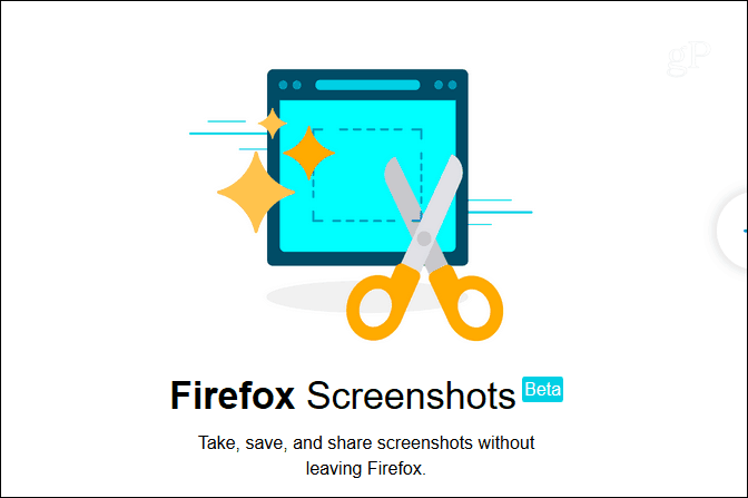 כיצד להפעיל ולהשתמש בתכונה החדשה של תמונות מסך של Firefox