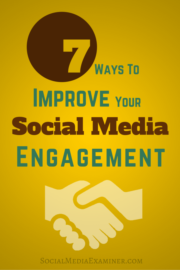 7 דרכים לשפר את מעורבותך במדיה החברתית: בוחן מדיה חברתית