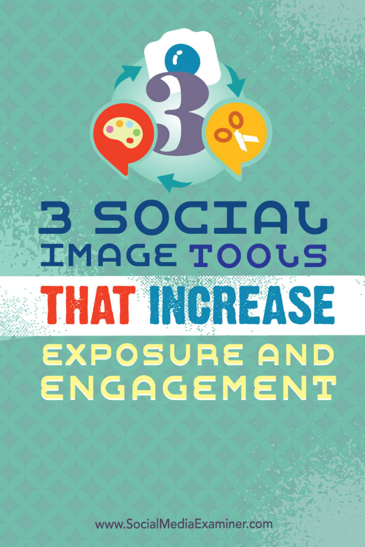 3 כלים לדימוי חברתי המגדילים את החשיפה והמעורבות: בוחן מדיה חברתית
