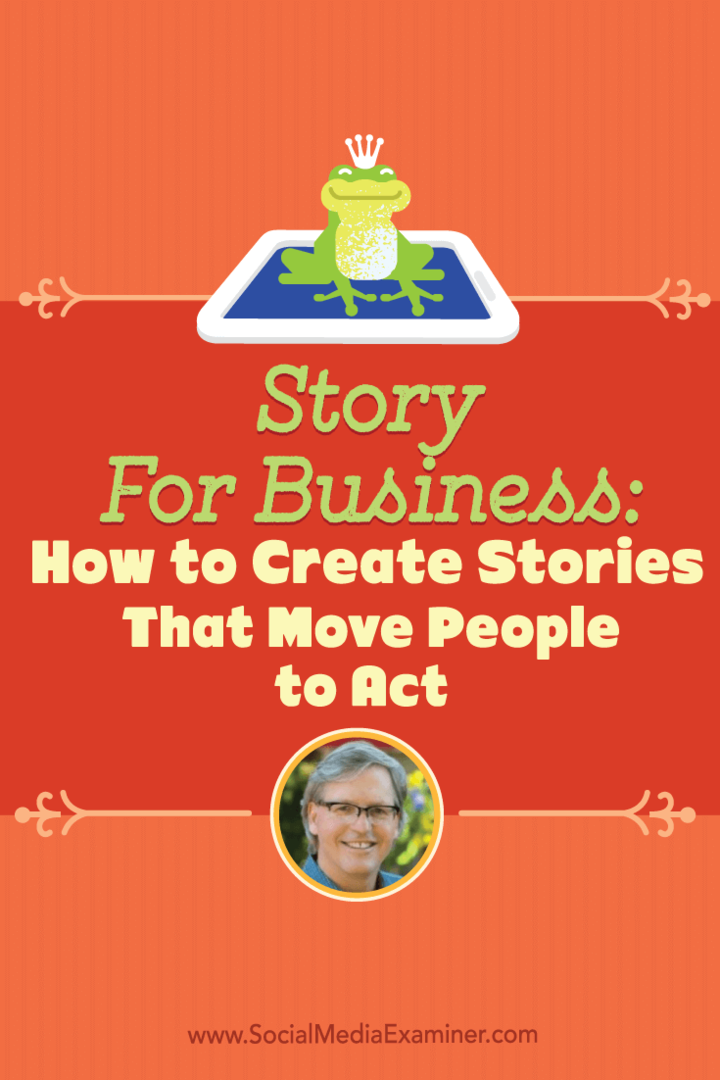 סיפור לעסקים: כיצד ליצור סיפורים שמעבירים אנשים לפעול: בוחן מדיה חברתית
