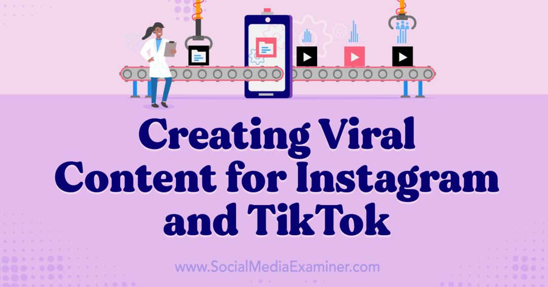יצירת תוכן ויראלי עבור אינסטגרם ו-TikTok-בוחן מדיה חברתית
