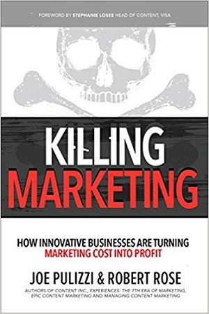 Killing Marketing מאת ג'ו פוליזי ורוברט רוז.