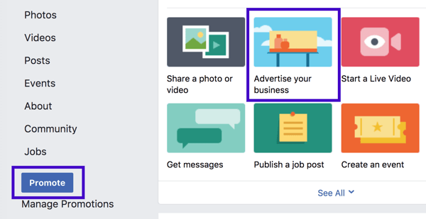 באפשרותך להגדיר קידום עסקי מקומי בפייסבוק מסרגל הצד השמאלי או מאפשרויות פרסום הדף.