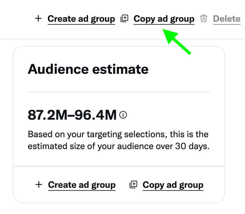 למה-משווקים-צריכים-לבדוק-twitter-ads-thoroughly-before-scaling-create-ad-group-copy-ad-group-audience-estimate-example-1