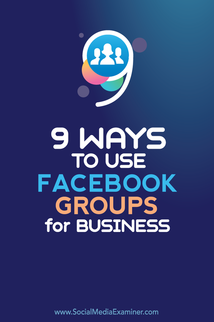 תשע דרכים להשתמש בקבוצות פייסבוק לעסקים