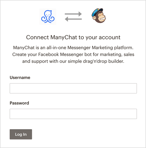 היכנס לחשבון MailChimp שלך באמצעות ManyChat.