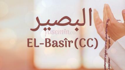 מה פירוש השם אל-באסיר (c.c)? מהן מעלותיו של אל-באסיר? אל-באסיר אסמול חוסנה...