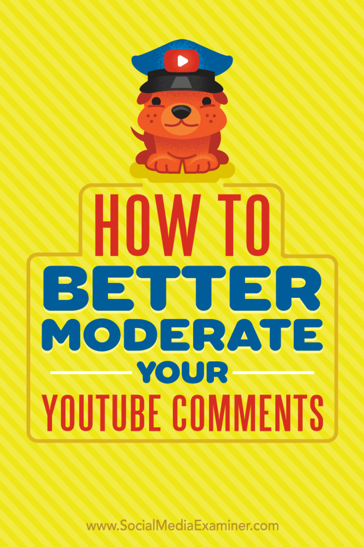 כיצד למתן טוב יותר את תגובות YouTube שלך: בוחן מדיה חברתית